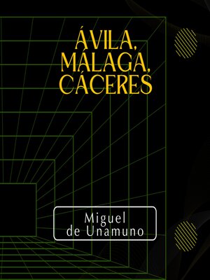 cover image of Ávila, Málaga, Cáceres